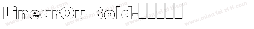 LinearOu Bold字体转换